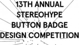 13th Stereohype Button Badge Design Competition