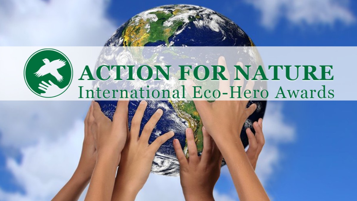 2018 Action For Nature Eco-Hero Awards