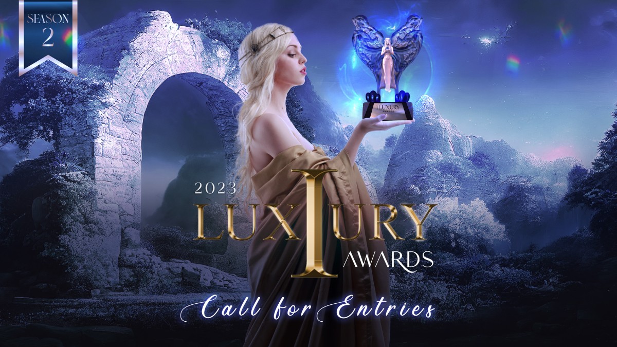 2023 iLuxury Awards: Season 2 Call for Entries