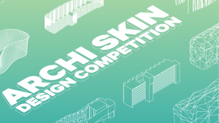 Archi-Skin Design Competition