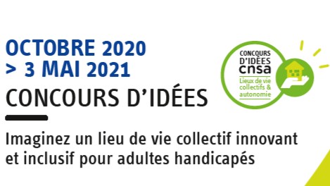 Concours d'idées CNSA Lieux de vie collectifs & autonomie