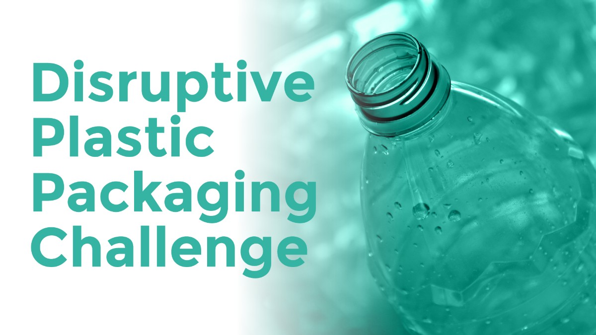 Disruptive Plastic Packaging Challenge