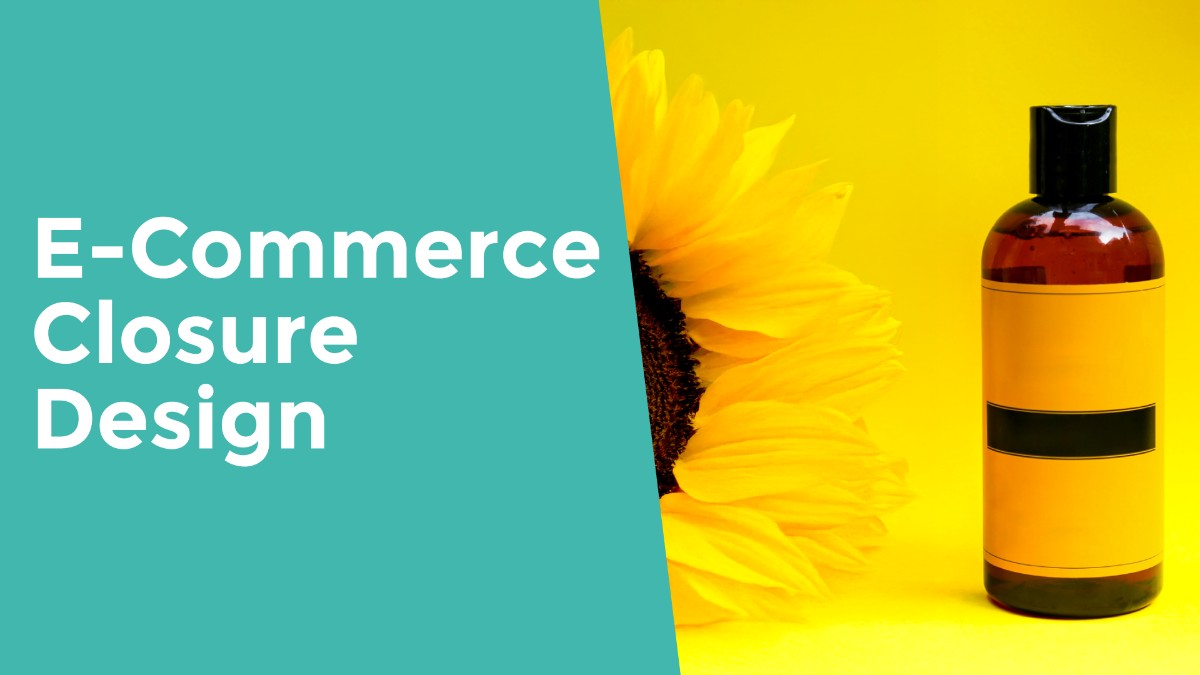 E-Commerce Closure Design