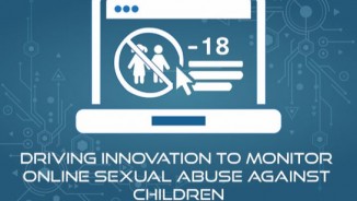 Innovation to Monitor Online Sexual Abuse Against Children
