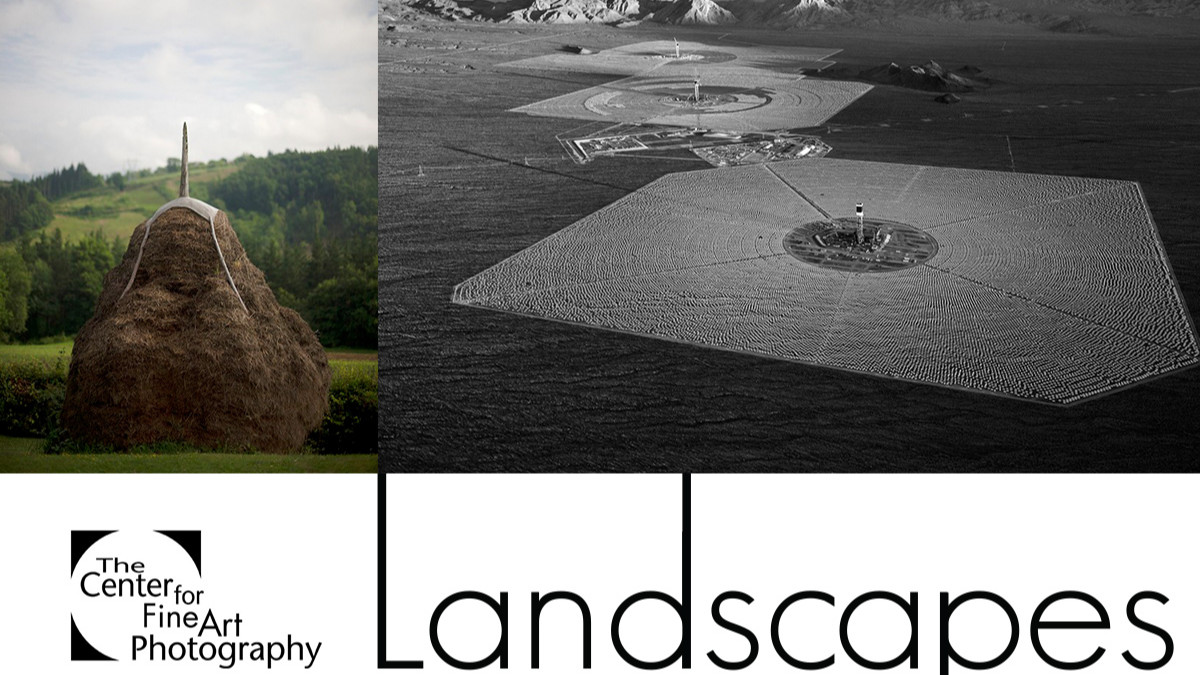 Landscapes Photography Call for Entry at The Center for Fine