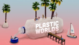 Plastic Worlds