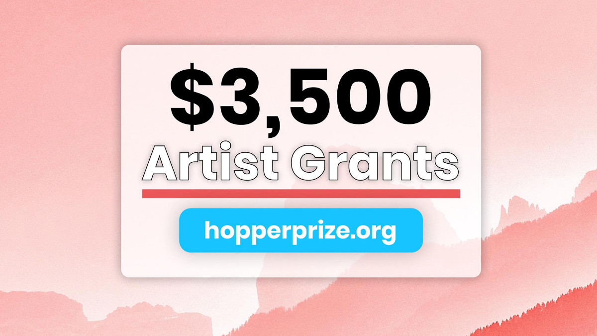 The Hopper Prize Fall 2022 3,500 Artist Grants CFP